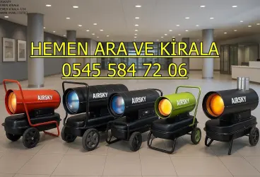 Isımak Elektrikli Isıtıcı Kiralama Mazotlu Isımak Kiralık